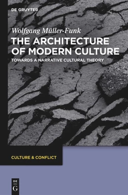 Abbildung von Müller-Funk | The Architecture of Modern Culture | 1. Auflage | 2012 | 3 | beck-shop.de