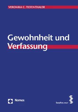 Abbildung von Tiefenthaler | Gewohnheit und Verfassung | 1. Auflage | 2012 | beck-shop.de