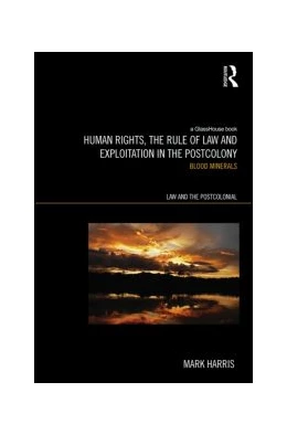 Abbildung von Harris | Human Rights, the Rule of Law and Exploitation in the Postcolony | 1. Auflage | 2026 | beck-shop.de