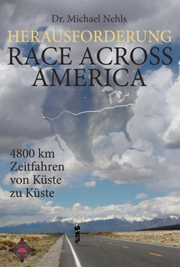 Abbildung von Nehls | Herausforderung Race Across America | 1. Auflage | 2012 | beck-shop.de
