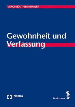 Abbildung von Tiefenthaler | Gewohnheit und Verfassung | 1. Auflage | 2012 | 17 | beck-shop.de