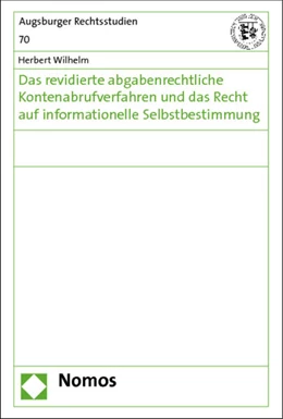 Abbildung von Wilhelm | Das revidierte abgabenrechtliche Kontenabrufverfahren und das Recht auf informationelle Selbstbestimmung | 1. Auflage | 2012 | 70 | beck-shop.de