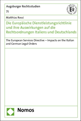 Abbildung von Rossi | Die Europäische Dienstleistungsrichtlinie und ihre Auswirkungen auf die Rechtsordnungen Italiens und Deutschlands | 1. Auflage | 2012 | 71 | beck-shop.de