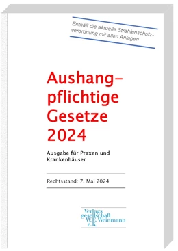 Abbildung von Aushangpflichtige Gesetze 2024 - Ausgabe für Praxen und Krankenhäuser | 1. Auflage | 2024 | beck-shop.de