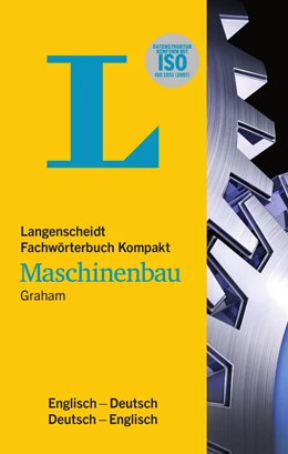 Abbildung von Graham | Langenscheidt Fachwörterbuch Kompakt Maschinenbau Englisch | 1. Auflage | 2012 | beck-shop.de