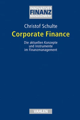 Abbildung von Schulte | Corporate Finance | 1. Auflage | 2006 | beck-shop.de