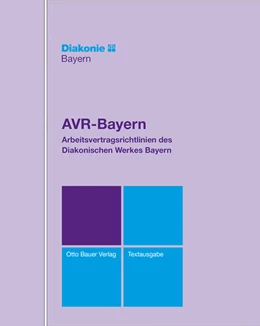 Abbildung von Diakonisches Werk Bayern, Nürnberg | AVR-Bayern • Textausgabe - mit Aktualisierungsservice | 1. Auflage | 2024 | beck-shop.de