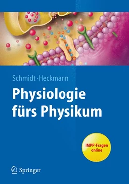 Abbildung von Schmidt / Heckmann | Physiologie fürs Physikum | 1. Auflage | 2025 | beck-shop.de