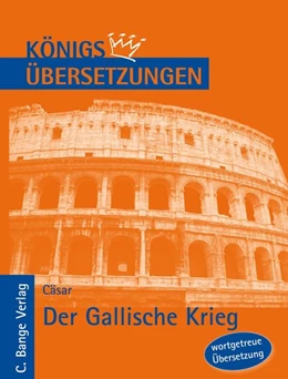 Abbildung von Cäsar | Der Gallische Krieg | 1. Auflage | 2012 | beck-shop.de