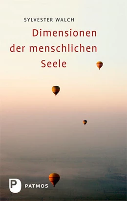 Abbildung von Walch | Dimensionen der menschlichen Seele | 1. Auflage | 2017 | beck-shop.de