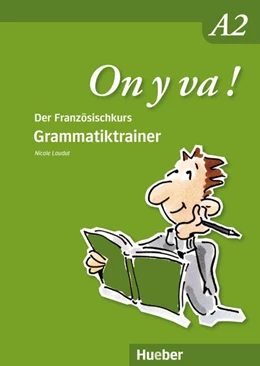 Abbildung von Laudut | On y va ! A2. Grammatiktrainer | 1. Auflage | 2012 | beck-shop.de