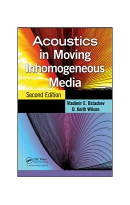Abbildung von Ostashev / Wilson | Acoustics in Moving Inhomogeneous Media | 2. Auflage | 2015 | beck-shop.de