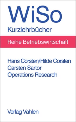 Abbildung von Corsten / Corsten | Operations Research | 1. Auflage | 2005 | beck-shop.de