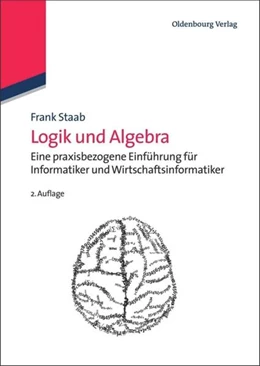 Abbildung von Staab | Logik und Algebra | 2. Auflage | 2012 | beck-shop.de