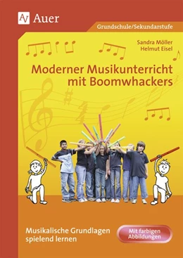 Abbildung von Eisel / Möller | Moderner Musikunterricht mit Boomwhackers | 7. Auflage | 2018 | beck-shop.de