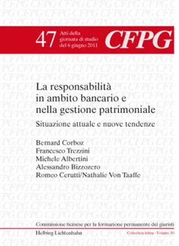 Abbildung von Ghiggia / Annovazzi | La responsabilità in ambito bancario e nella gestione patrimoniale | 1. Auflage | 2012 | Volume 30 (Collana rossa 47) | beck-shop.de