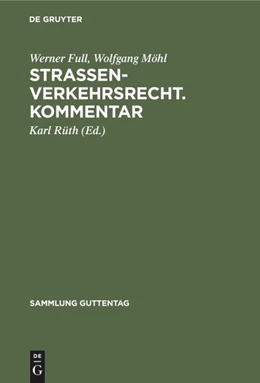 Abbildung von Full / Rüth | Straßenverkehrsrecht. Kommentar | 1. Auflage | 1981 | beck-shop.de