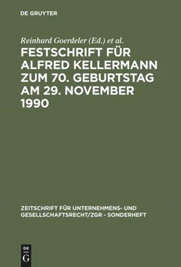 Abbildung von Goerdeler / Hommelhoff | Festschrift für Alfred Kellermann zum 70. Geburtstag am 29. November 1990 | 1. Auflage | 1991 | 10 | beck-shop.de