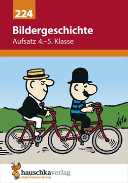 Abbildung von Widmann | Deutsch 4./5. Klasse Übungsheft - Bildergeschichte | 2. Auflage | 2020 | beck-shop.de