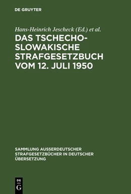 Abbildung von Das Tschechoslowakische Strafgesetzbuch vom 12. Juli 1950 | 1. Auflage | 1958 | 57 | beck-shop.de