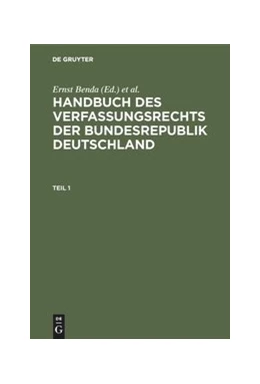 Abbildung von Benda / Mailhofer | Handbuch des Verfassungsrechts der Bundesrepublik Deutschland | 1. Auflage | 1984 | beck-shop.de