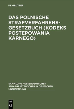 Abbildung von Das polnische Strafverfahrensgesetzbuch (Kodeks postepowania karnego) | 1. Auflage | 1977 | 97 | beck-shop.de