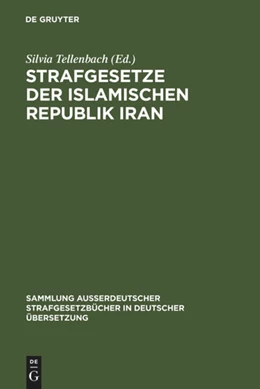 Abbildung von Strafgesetze der Islamischen Republik Iran | 1. Auflage | 1995 | 106 | beck-shop.de