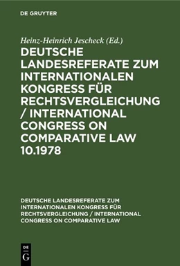 Abbildung von Jescheck | Deutsche strafrechtliche Landesreferate zum X. Internationalen Kongreß für Rechtsvergleichung Budapest 1978 | 1. Auflage | 1978 | 10.1978 | beck-shop.de
