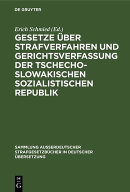 Abbildung von Schmied | Gesetze über Strafverfahren und Gerichtsverfassung der Tschechoslowakischen Sozialistischen Republik | 1. Auflage | 1966 | 88 | beck-shop.de