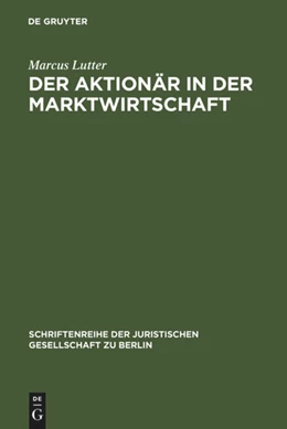 Abbildung von Lutter | Der Aktionär in der Marktwirtschaft | 1. Auflage | 1974 | 46 | beck-shop.de