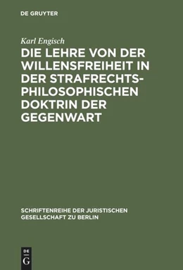 Abbildung von Engisch | Die Lehre von der Willensfreiheit in der strafrechtsphilosophischen Doktrin der Gegenwart | 2. Auflage | 1965 | 10 | beck-shop.de