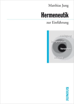 Abbildung von Jung | Hermeneutik zur Einführung | 6. Auflage | 2024 | beck-shop.de