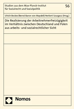 Abbildung von Becker / Maydell | Die Realisierung der Arbeitnehmerfreizügigkeit im Verhältnis zwischen Deutschland und Polen aus arbeits- und sozialrechtlicher Sicht | 1. Auflage | 2012 | 56 | beck-shop.de