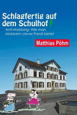 Abbildung von Pöhm | Schlagfertig auf dem Schulhof | 1. Auflage | 2025 | beck-shop.de
