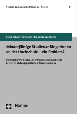 Abbildung von Schulz-Nieswandt / Langenhorst | Minderjährige StudienanfängerInnen an der Hochschule - ein Problem? | 1. Auflage | 2012 | 1 | beck-shop.de