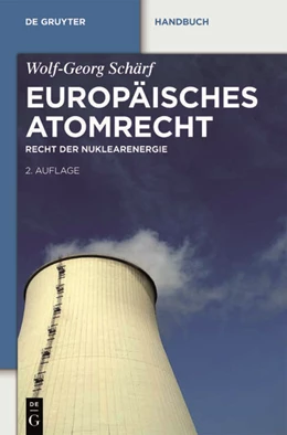 Abbildung von Schärf | Europäisches Atomrecht | 2. Auflage | 2012 | beck-shop.de