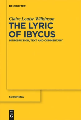 Abbildung von Wilkinson | The Lyric of Ibycus | 1. Auflage | 2012 | 13 | beck-shop.de