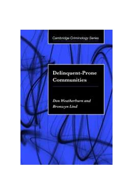 Abbildung von Weatherburn / Lind | Delinquent-Prone Communities | 1. Auflage | 2000 | beck-shop.de