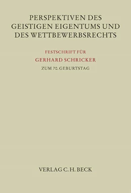 Abbildung von Perspektiven des Geistigen Eigentums und des Wettbewerbsrechts | 1. Auflage | 2005 | beck-shop.de