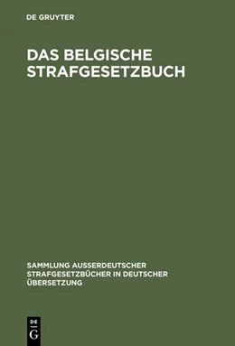Abbildung von Das belgische Strafgesetzbuch | 1. Auflage | 1958 | 75 | beck-shop.de