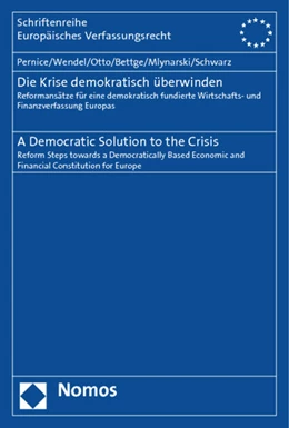 Abbildung von Pernice / Wendel | Die Krise demokratisch überwinden. A Democratic Solution to the Crisis | 1. Auflage | 2012 | 37 | beck-shop.de