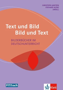 Abbildung von Jantzen / Klenz | Text und Bild - Bild und Text | 1. Auflage | 2013 | beck-shop.de