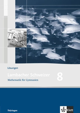 Abbildung von Lambacher Schweizer. 8. Schuljahr. Lösungen. Thüringen | 1. Auflage | 2019 | beck-shop.de