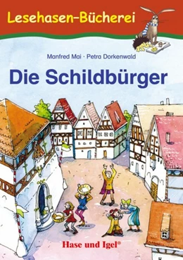 Abbildung von Mai | Die Schildbürger | 5. Auflage | 2010 | beck-shop.de