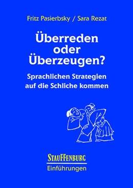 Abbildung von Pasierbsky / Rezat | Überreden oder Überzeugen? | 1. Auflage | 2019 | beck-shop.de