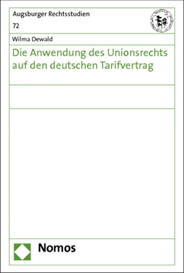 Abbildung von Dewald | Die Anwendung des Unionsrechts auf den deutschen Tarifvertrag | 1. Auflage | 2012 | 72 | beck-shop.de