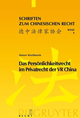 Abbildung von Werthwein | Das Persönlichkeitsrecht im Privatrecht der VR China | 1. Auflage | 2009 | 4 | beck-shop.de