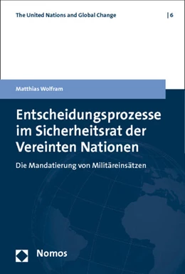 Abbildung von Wolfram | Entscheidungsprozesse im Sicherheitsrat der Vereinten Nationen | 1. Auflage | 2012 | 6 | beck-shop.de