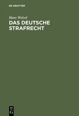 Abbildung von Welzel | Das deutsche Strafrecht | 3. Auflage | 1954 | beck-shop.de