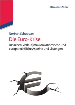 Abbildung von Schuppan / Tamm | Die Euro-Krise | 1. Auflage | 2014 | beck-shop.de